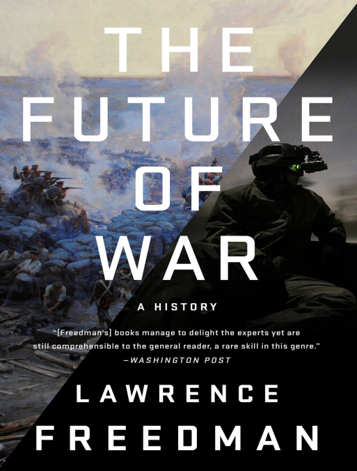 The Future of War
